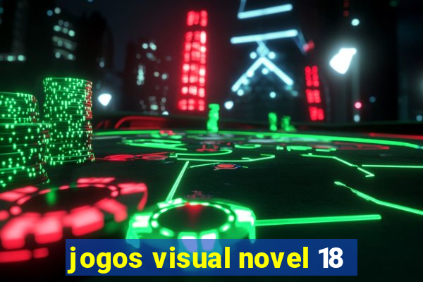 jogos visual novel 18